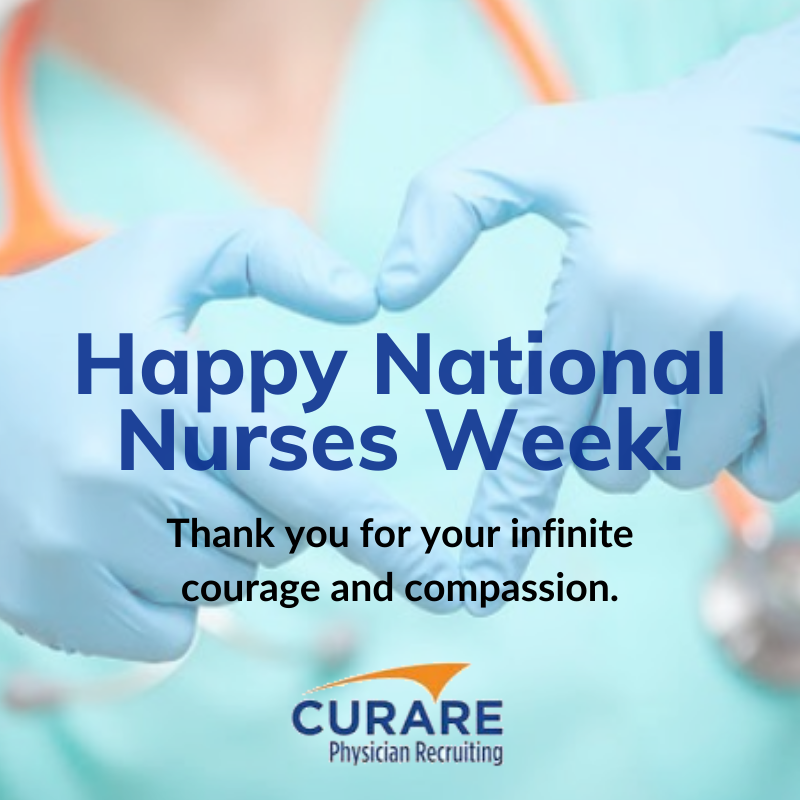 Celebrating National Nurses Week 2020 | Curare Physician Recruiting